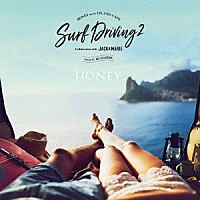 ＤＪ　ＨＡＳＥＢＥ「 ＨＯＮＥＹ　ｍｅｅｔｓ　ＩＳＬＡＮＤ　ＣＡＦＥ　ＳＵＲＦ　ＤＲＩＶＩＮＧ　２　Ｃｏｌｌａｂｏｒａｔｉｏｎ　ｗｉｔｈ　ＪＡＣＫ　＆　ＭＡＲＩＥ　Ｍｉｘｅｄ　ｂｙ　ＤＪ　ＨＡＳＥＢＥ」