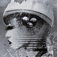 ゆくえしれずつれづれ「 Ｏｄｄ　ｅｙｅ」