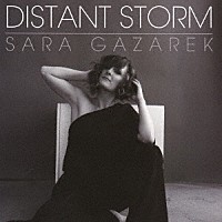 サラ・ガザレク「 ディスタント・ストーム」