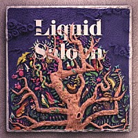 リキッド・サルーン「 リキッド・サルーン」