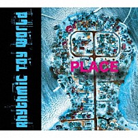 Ｒｈｙｔｈｍｉｃ　Ｔｏｙ　Ｗｏｒｌｄ 「ＰＬＡＣＥ」