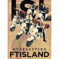 ＦＴＩＳＬＡＮＤ 「ＥＶＥＲＬＡＳＴＩＮＧ」