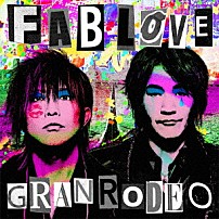 ＧＲＡＮＲＯＤＥＯ 「ＦＡＢ　ＬＯＶＥ」