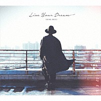 入野自由 「Ｌｉｖｅ　Ｙｏｕｒ　Ｄｒｅａｍ」