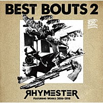 ＲＨＹＭＥＳＴＥＲ 「ベストバウト　２　ＲＨＹＭＥＳＴＥＲ　ＦＥＡＴＵＲＩＮＧ　ＷＯＲＫＳ　２００６－２０１８」