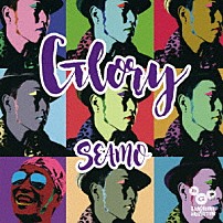 ＳＥＡＭＯ 「Ｇｌｏｒｙ」