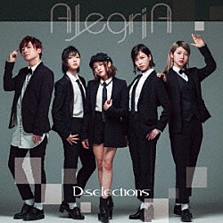 Ｄ－ｓｅｌｅｃｔｉｏｎｓ「ＡｌｅｇｒｉＡ」