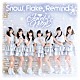 Ｊｅｗｅｌ☆Ｎｅｉｇｅ「Ｓｎｏｗ　Ｆｌａｋｅ　Ｒｅｍｉｎｄ」