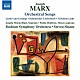 （クラシック） アンジェラ・マリア・ブラーシ ステラ・ドゥフェクシス スティーヴン・スローン ボーフム交響楽団「マルクス：管弦楽伴奏歌曲集」