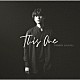 増田俊樹「Ｔｈｉｓ　Ｏｎｅ」