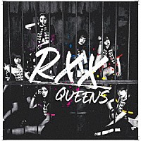 ＱＵＥＥＮＳ「 ＲＸＸ」