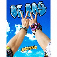 スカイピース「 ＢＥ　ＢＯＹ」