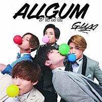 Ｇ．Ｕ．Ｍ「 ＡＬＬＧＵＭ」