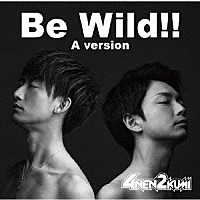 ４年２組「 Ｂｅ　Ｗｉｌｄ！！」