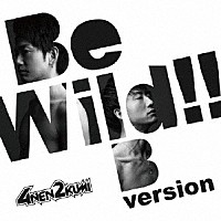 ４年２組「 Ｂｅ　Ｗｉｌｄ！！」