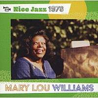 メアリー・ルー・ウィリアムス「 ニース・ジャズ　１９７８」