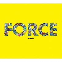 ＦＯＭＡＲＥ 「ＦＯＲＣＥ」
