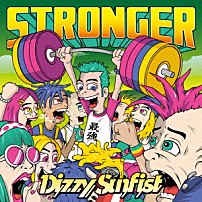 Ｄｉｚｚｙ　Ｓｕｎｆｉｓｔ 「ＳＴＲＯＮＧＥＲ」