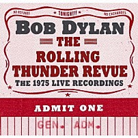 ボブ・ディラン 「ローリング・サンダー・レヴュー　１９７５年の記録」