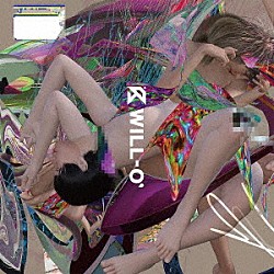 ＷＩＬＬ－Ｏ’「感情線染ヒカリエモーション」