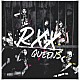 ＱＵＥＥＮＳ「ＲＸＸ」