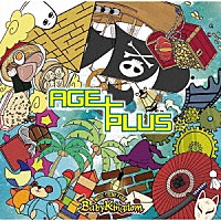 ＢａｂｙＫｉｎｇｄｏｍ「 ＡＧＥ＋ＰＬＵＳ」