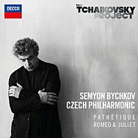 セミヨン・ビシュコフ「 チャイコフスキー：交響曲第６番≪悲愴≫　幻想序曲≪ロメオとジュリエット≫」