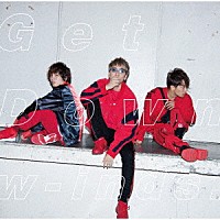 ｗ－ｉｎｄｓ．「 Ｇｅｔ　Ｄｏｗｎ」