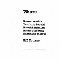 オフコース「 Ｗｅ　ａｒｅ」