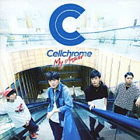 Ｃｅｌｌｃｈｒｏｍｅ「 Ｍｙ　Ａｎｓｗｅｒ」