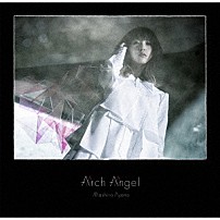 綾野ましろ 「Ａｒｃｈ　Ａｎｇｅｌ」