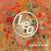 佐々木亮介／Ｒｙｏｓｕｋｅ　Ｓａｓａｋｉ／ＬＥＯ 「ＲＡＩＮＢＯＷ　ＰＩＺＺＡ」