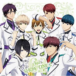 （アニメーション） ｔｅａｍ鳳　揚羽陸（ＣＶ．島﨑信長）　北原廉（ＣＶ．梅原裕一郎） 揚羽陸（ＣＶ．島﨑信長）　蜂矢聡（ＣＶ．高梨謙吾）　北原廉（ＣＶ．梅原裕一郎）　南條聖（ＣＶ．武内駿輔）「☆３ｒｄ　ＳＨＯＷ　ＴＩＭＥ　２☆ｔｅａｍ鳳×揚羽×北原＆揚羽×蜂矢×北原×南條／「スタミュ」ミュージカルソングシリーズ」