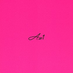 Ａｚ１「Ｉ　ｓｔｉｌｌ　ｈａｖｅ　ｙｏｕ」