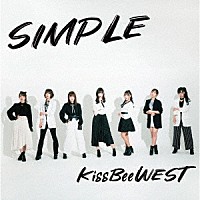 ＫｉｓｓＢｅｅＷＥＳＴ「 ＳＩＭＰＬＥ」
