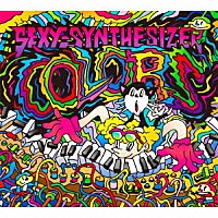 ＳＥＸＹ－ＳＹＮＴＨＥＳＩＺＥＲ「 ＣＯＬＯＲＳ」