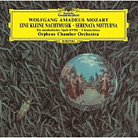 オルフェウス室内管弦楽団「 モーツァルト：≪アイネ・クライネ・ナハトムジーク≫　≪セレナータ・ノットゥルナ≫≪音楽の冗談≫　コントルダンスＫ５３４・Ｋ５３５・Ｋ５８７・Ｋ６０７・Ｋ６１０」