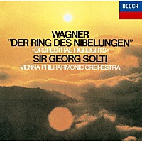 サー・ゲオルグ・ショルティ「 ワーグナー：楽劇≪ニーベルングの指環≫～オーケストラル・ハイライツ」