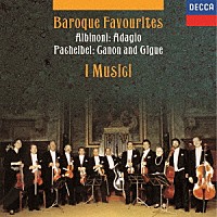 イ・ムジチ合奏団「 パッヘルベルのカノン～バロック名曲集」