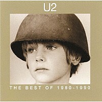 Ｕ２「 ザ・ベスト・オブ　Ｕ２　１９８０－１９９０」