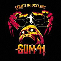 ＳＵＭ　４１「 Ｏｒｄｅｒ　Ｉｎ　Ｄｅｃｌｉｎｅ」