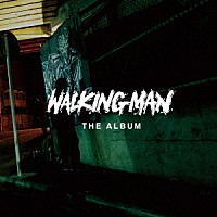 （Ｖ．Ａ．）「 ＷＡＬＫＩＮＧ　ＭＡＮ　ＴＨＥ　ＡＬＢＵＭ」