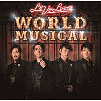 ＬＥ　ＶＥＬＶＥＴＳ「 ＷＯＲＬＤ　ＭＵＳＩＣＡＬ」