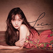 板野友美 「ＬＯＣＡ」