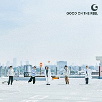 ＧＯＯＤ　ＯＮ　ＴＨＥ　ＲＥＥＬ 「ＧＯＯＤ　ＯＮ　ＴＨＥ　ＲＥＥＬ」