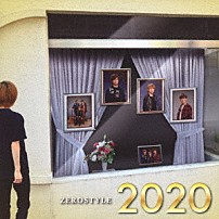 ＺＥＲＯＳＴＹＬＥ 「２０２０」