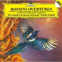 クラウディオ・アバド ヨーロッパ室内管弦楽団「ロッシーニ：序曲集」