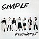 ＫｉｓｓＢｅｅＷＥＳＴ「ＳＩＭＰＬＥ」