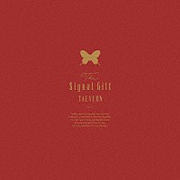 テヨン「 Ｔｈｅ　Ｓｉｇｎａｌ　Ｇｉｆｔ」