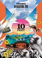 １０－ＦＥＥＴ「 １０－ＦＥＥＴ　ＯＰＥＮ　ＡＩＲ　ＯＮＥ－ＭＡＮ　ＬＩＶＥ　ＩＮ　ＩＮＡＳＡＹＡＭＡ　２０１９」
